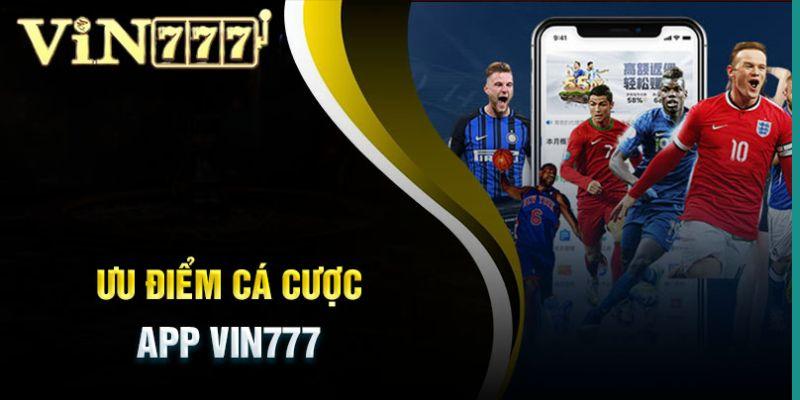 Tải app Vin777 nhanh tay cá cược